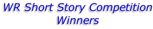 WR Short Story Competition Winners